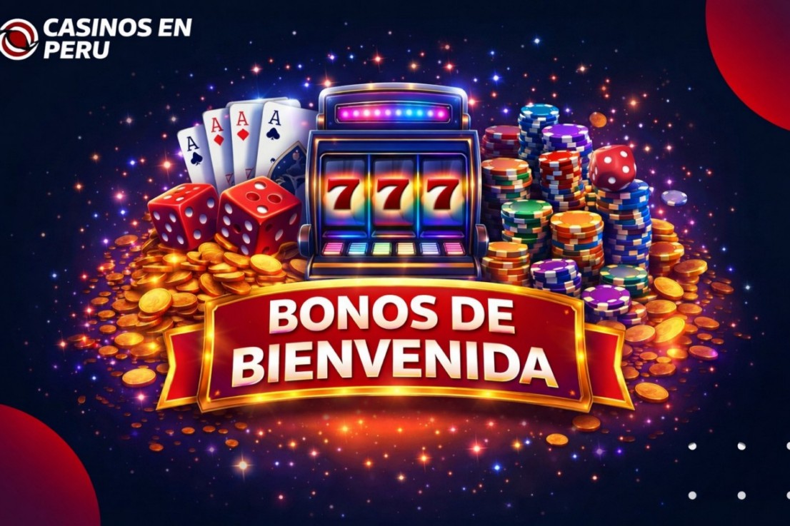Mejores Bonos de Bienvenida para Casinos Online en Perú
