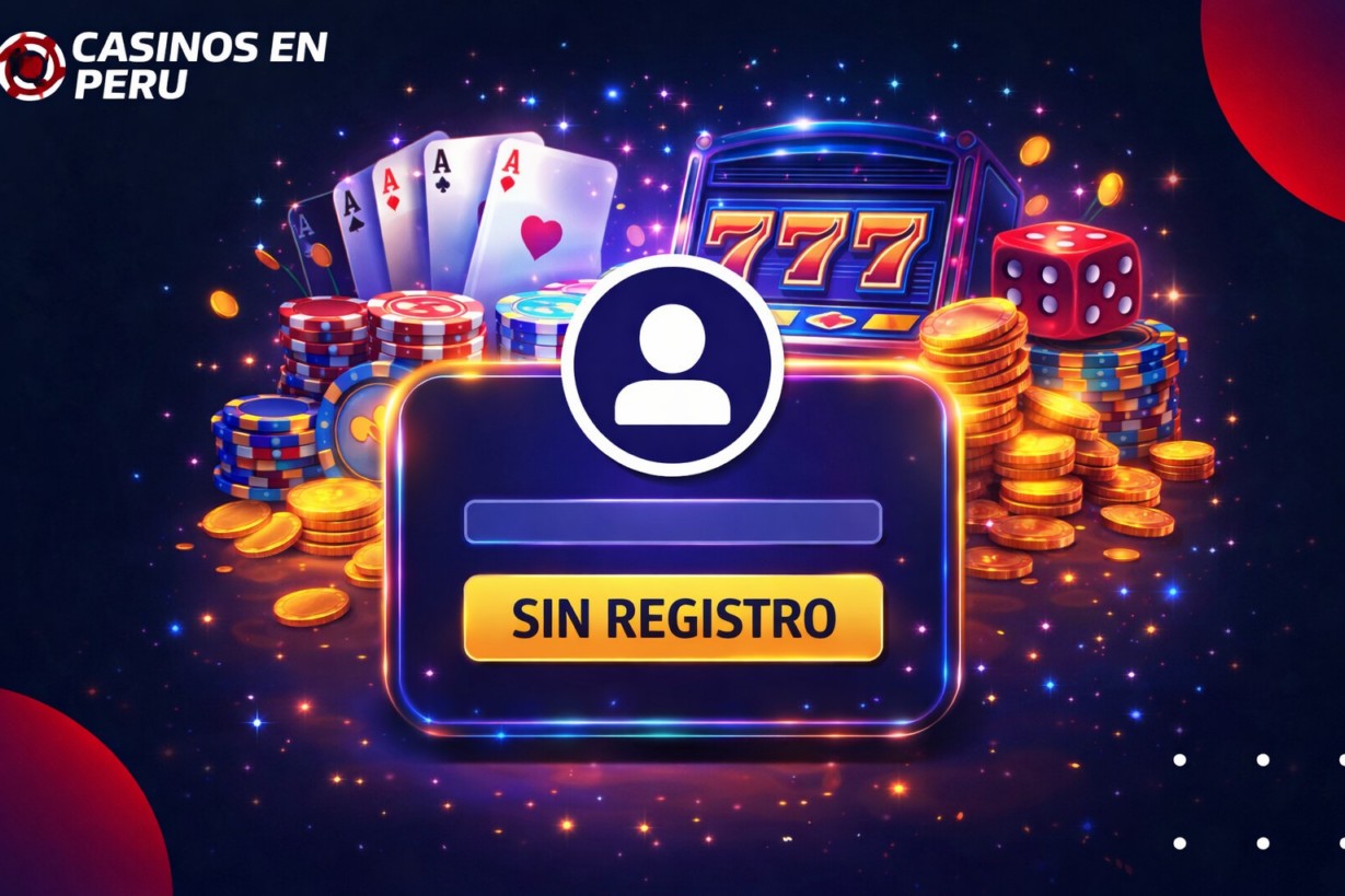 Mejores casinos online gratis sin registro en Perú